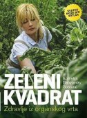 ZELENI KVADRAT - zdravlje iz organskog vrta-0 ZELENI KVADRAT - zdravlje iz organskog vrta-0