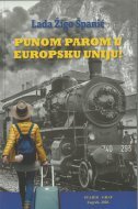 PUNOM PAROM U EUROPSKU UNIJU!-0 PUNOM PAROM U EUROPSKU UNIJU!-0