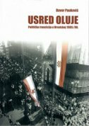 USRED OLUJE - Politička tranzicija u Hrvatskoj 1989./90.-0 USRED OLUJE - Politička tranzicija u Hrvatskoj 1989./90.-0