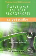 RAZVIJANJE PSIHIČKIH SPOSOBNOSTI ZA POČETNIKE-0 RAZVIJANJE PSIHIČKIH SPOSOBNOSTI ZA POČETNIKE-0