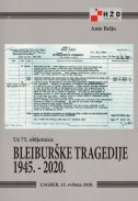 UZ 75. OBLJETNICU BLEIBURŠKE TRAGEDIJE 1945. - 2020.-0 UZ 75. OBLJETNICU BLEIBURŠKE TRAGEDIJE 1945. - 2020.-0