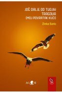 JOŠ DALJE OD TVOJIH TRAGOVA (MOJ PUT POVRATKA KUĆI)-0 JOŠ DALJE OD TVOJIH TRAGOVA (MOJ PUT POVRATKA KUĆI)-0