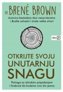 OTKRIJTE SVOJU UNUTARNJU SNAGU - Potraga za istinskim pripadanjem i hrabrost da budemo ono što jesmo-0 OTKRIJTE SVOJU UNUTARNJU SNAGU - Potraga za istinskim pripadanjem i hrabrost da budemo ono što jesmo-0