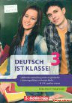 DEUTSCH IST KLASSE! 3 - Udžbenik njemačkog jezika za gimnazije i četverogodišnje strukovne škole-0