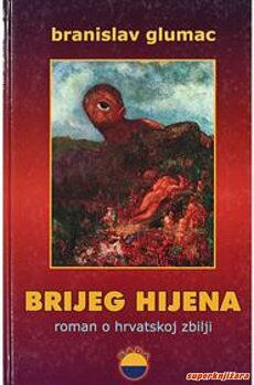 BRIJEG HIJENA - roman o hrvatskoj zbilji-0