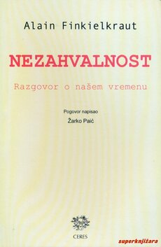 NEZAHVALNOST - RAZGOVOR O NAŠEM VREMENU-0