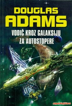VODIČ KROZ GALAKSIJU ZA AUTOSTOPERE-0