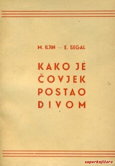 KAKO JE ČOVJEK POSTAO DIVOM-0