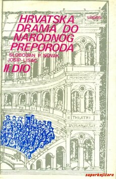 HRVATSKA DRAMA DO NARODNOG PREPORODA - II. dio-0