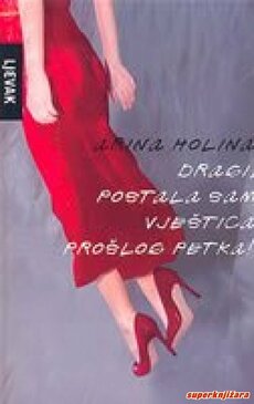DRAGI, POSTALA SAM VJEŠTICA PROŠLOG PETKA!-0