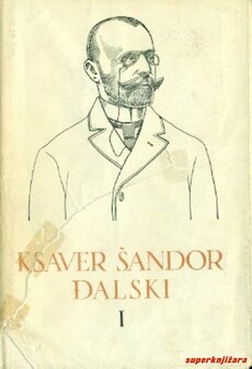 PET STOLJEĆA HRVATSKE KNJIŽEVNOSTI - KSAVER ŠANDOR ĐALSKI I.-0