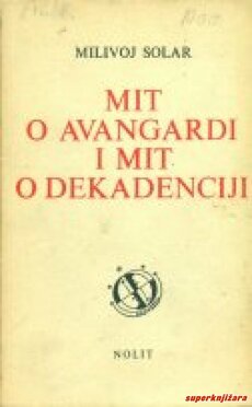MIT O AVANGARDI I MIT O DEKADENCIJI-0