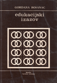 EDUKACIJSKI IZAZOV - ogledi o teorijskim problemima odgoja i obrazovanja-0
