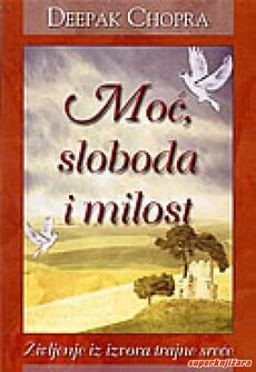 MOĆ, SLOBODA I MILOST - Življenje iz izvora trajne sreće-0