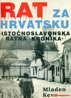 RAT ZA HRVATSKU - Istočnoslavonska ratna kronika-0