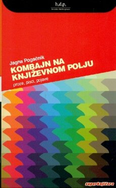 KOMBAJN NA KNJIŽEVNOM POLJU (PROZE, PISCI, POJAVE)-0