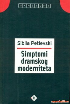 SIMPTOMI DRAMSKOG MODERNITETA-0