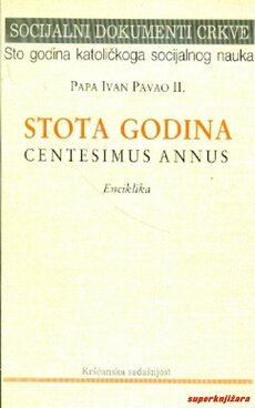 STOTA GODINA / CANTESIMUS ANNUS - Enciklika-0