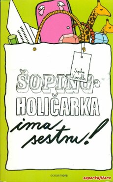 ŠOPINGHOLIČARKA IMA SESTRU!-0