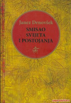 SMISAO SVIJETA I POSTOJANJA-0