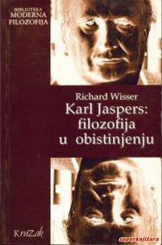 KARL JASPERS - FILOZOFIJA U OBISTINJENJU-0