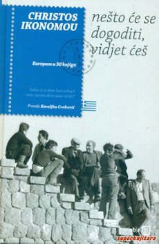 NEŠTO ĆE SE DOGODITI, VIDJET ĆEŠ-0