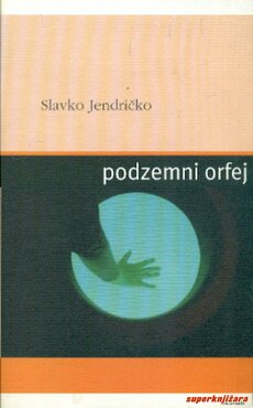 PODZEMNI ORFEJ-0