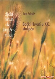 BAČKI HRVATI U XX. STOLJEĆU-0