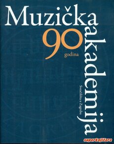 MUZIČKA AKADEMIJA - 90 GODINA-0