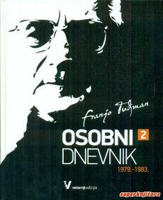 FRANJO TUĐMAN - OSOBNI DNEVNIK, KNJIGA II (1979.-1983.)-0