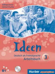IDEEN 3, ARBEITSBUCH - Deutsch als Fremdsprache, B1-0