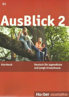 AUSBLICK 2, KURSBUCH - Deutsch fur Jugendliche und junge Erwachsene - udžbenik njemačkog jezika za 3. i 4. razred gimnazija i četverogodišnjih strukovnih škola, prvi strani jezik-0