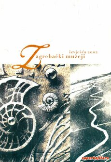 ZAGREBAČKI MUZEJI - izvješća 2002-0