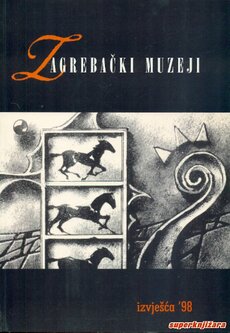 ZAGREBAČKI MUZEJI - izvješća 1998-0
