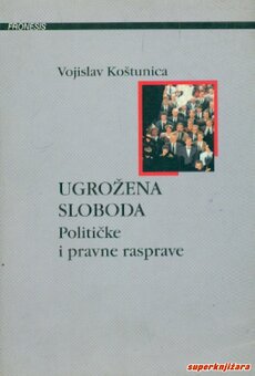 UGROŽENA SLOBODA - političke i pravne rasprave-0