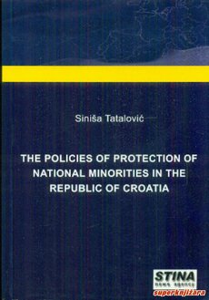 THE POLICIES OF PROTECTION OF NATIONAL MINORITIES IN THE REPUBLIC OF CROATIA-0