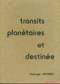 TRANSITS PLANETAIRES ET DESTINEE (franc.)-0