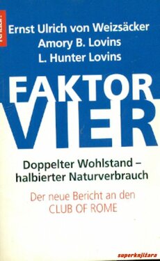 FAKTOR VIER - Doppelter Wohlstand - halbierter Naturverbrauch (njem.)-0
