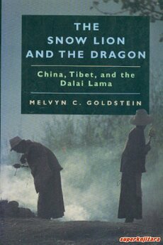 THE SNOW LION AND THE DRAGON - China, Tibet, and the Dalai Lama (eng.)-0