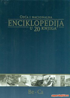 ENCIKLOPEDIJA - opća i nacionalna enciklopedija - 3. knjiga Be-Ca-0