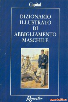 DIZIONARIO ILLUSTRATO DI ABBIGLIAMENTO MASCHILE (tal.)-0