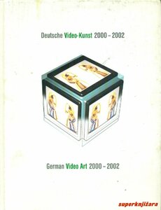 DEUTSCHE VIDEO-KUNST 2000-2002 / GERMAN VIDEO ART 2000-2002 (njem., eng.)-0