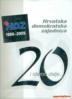 HRVATSKA DEMOKRATSKA ZAJEDNICA 1989.-2009.: 20 i idemo dalje...-0