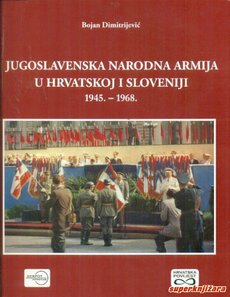 JUGOSLAVENSKA NARODNA ARMIJA U HRVATSKOJ I SLOVENIJI, 1945. - 1968.-0