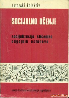 SOCIJALNO UČENJE - socijalizacija štićenika odgojnih ustanova-0