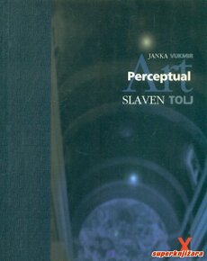 PERCEPTUAL ART / PERCEPTUALNA UMJETNOST - SLAVEN TOLJ (eng., hrv.)-0