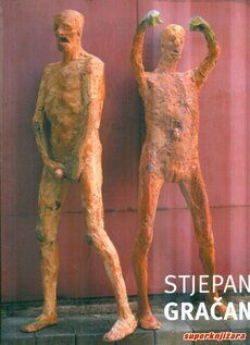 STJEPAN GRAČAN - Skulpture 1970. - 2016.-0