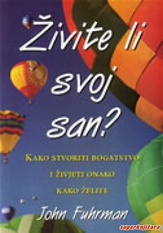 ŽIVITE LI SVOJ SAN?-0