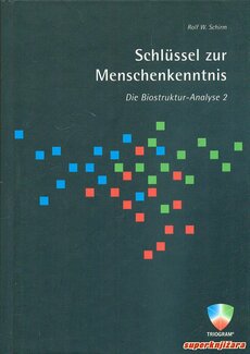 SCHLUSSEL ZUR MENSCHENKENNTNISS - die biostruktur - analyse 2 (njem.)-0