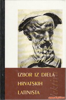 IZBOR IZ DJELA HRVATSKIH LATINISTA-0